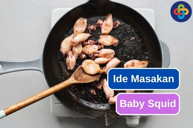 6 Ide Masakan dengan Bahan Baby Squid 